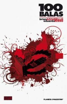 100 balas nº 2-brian azzarello-eduardo risso-9788468402079