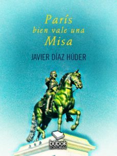 paris bien vale una misa (ebook)-9788468534879