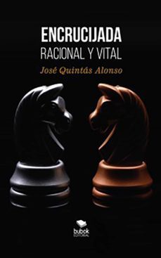 encrucijada racional y vital (ebook)-jose alonso quintas-9788468684079