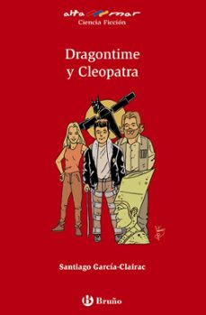 dragontime y cleopatra-santiago garcia clairac-9788469604779