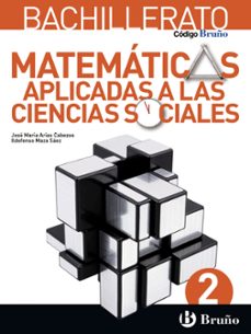 matematicas aplicadas a las ciencias sociales 2º bachillerato codigo bruño-9788469611579
