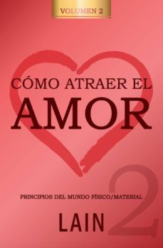 como atraer el amor 2-lain garcia calvo-9788469791479