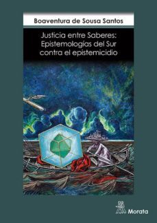 justicia entre saberes (ebook)-boaventura de sousa santos-9788471128379