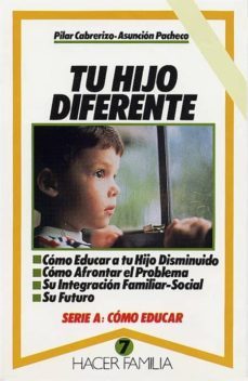 tu hijo diferente (2ª ed.)-pilar cabrerizo-asuncion pacheco-9788471187079