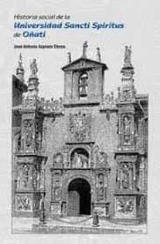 historia social de la universidad sancti spiritus de oñati-9788471736079