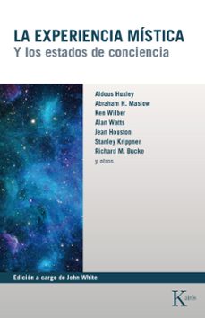 la experiencia mistica: los estados de la conciencia (3ª ed.)-john white-9788472451179
