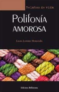 polifonia amorosa-laura latorre hernando-9788472908079