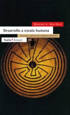 desarrollo a escala humana conceptos, aplicaciones y algunas refl exiones-manfred a. max neef-9788474262179