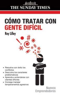 como tratar con gente dificil-roy lilley-9788474329179
