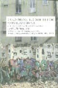 destruccion y contruccion del territorio: memoria de lugares espa ñoles (2): andalucia y barcelona-9788474919479