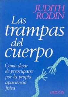 las trampas del cuerpo-judith rodin-9788475099279
