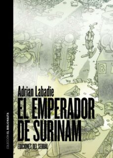 el emperador de suriman-adrian labadie-9788476286579