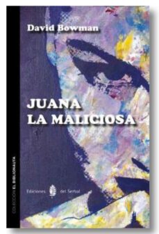 juana la maliciosa (ebook)-david bowman-9788476289679