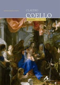 claudio coello: pintor (1642-1693)-9788476358979