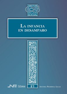 la infancia en desamparo-9788476427279