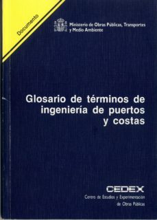 glosario de terminos de ingenieria de puertos y costas (documento )-9788477901679