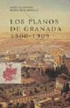 planos de granada (1500-1909): cartografia urbana e imagen de la ciudad-9788478073979