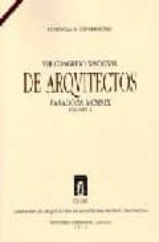 ponencias y conclusiones viii congreso nacional de arquitectos. z aragoza mcmxix. vol. 2-9788478208579