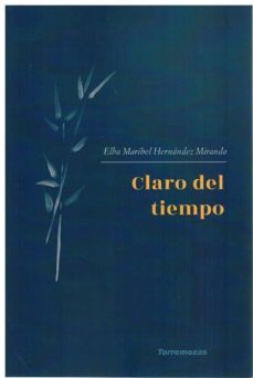 claro del tiempo-elba maribel hernandez miranda-9788478397679
