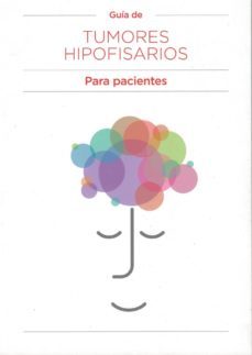 guia de tumores hipofisarios. para pacientes-irene halperin-9788478779079