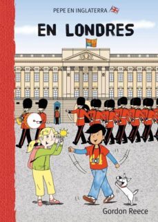 en londres (pepe en inglaterra: + de 5 años)-9788479422479
