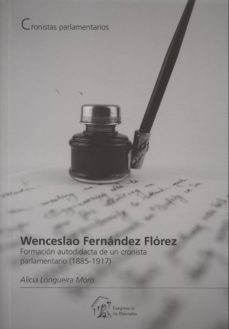 wenceslao fernandez florez-alicia longueira moris-9788479434779