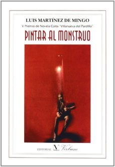 pintar al monstruo (v premio de novela corta "villanueva del pard illo)-9788479624279