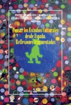 pensar los estudios culturales desde españa: reflexiones fragment adas-patricia (ed.) arroyo-9788479627379