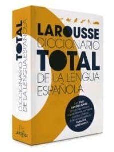 larousse diccionario total de la lengua española-9788480169479