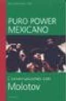 puro power mexicano: conversaciones con molotov-9788480484879