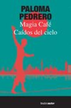 caidos del cielo / magia cafe-9788480488679