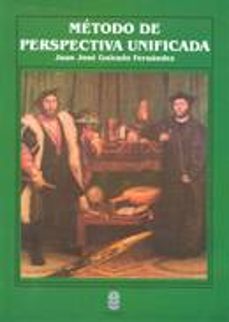 metodo de perspectiva unificada-juan jose guirado fernandez-9788481582079
