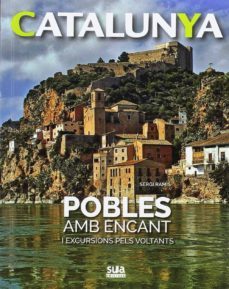 catalunya: pobles amb encant i excursions pels voltants-9788482166179