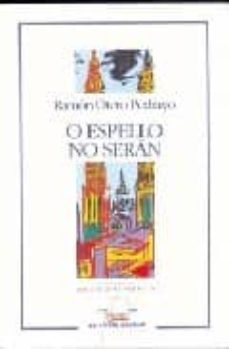 o espello no seran-ramon otero pedrayo-9788482883779