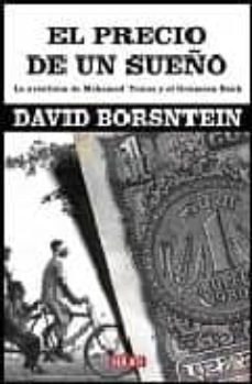 el precio de un sueño:la aventura de mohamed yunus y el grameen b ank-david borsntein-9788483067079