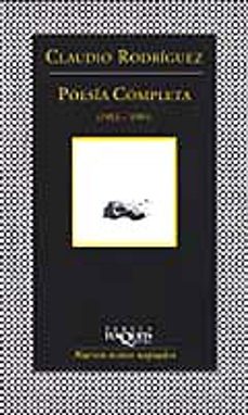 claudio rodriguez: poesia completa (1953-1991)-claudio rodriguez-9788483109779