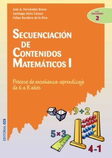 secuenciacion de contenidos matematicos 1: proceso de enseñanza-a prendizaje de 6 a 8 años-9788483166079