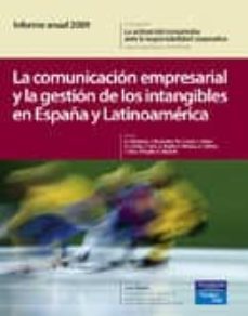 la comunicacion empresarial y la gestion de los intangibles en es paña y latinoamerica: informe 2009-9788483226179
