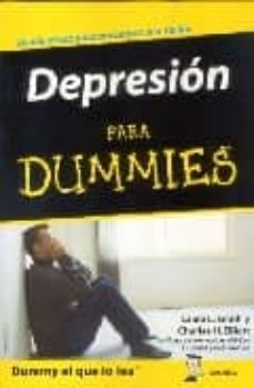 depresion para dummies: como sobreponerse a la tristeza profunda, la desesperanza y la incapacidad de sentir placer-laura l. smith-9788483580479