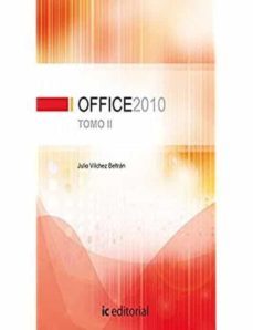 (i.b.d.) office 2010 - tomo 2-julio vilchez beltran-9788483646779