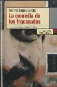 la comedia de los fracasados-tonino benacquista-9788483810279