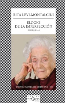 elogio de la imperfeccion-rita levi montalcini-9788483834879