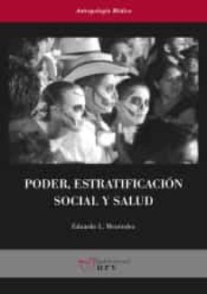 poder, estratificacion social y salud-eduardo l. menendez-9788484246879