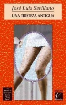 una tristeza antigua-9788484330479