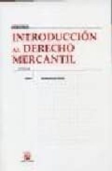 introduccion al derecho mercantil (19ª ed.)-9788484566779