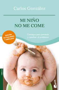 mi niño no me come-carlos gonzalez-9788484608479