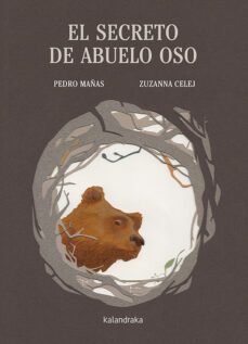 el secreto de abuelo oso-pedro mañas-9788484644279
