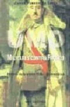 militares contra franco: historia de la union militar democratica-9788484651079