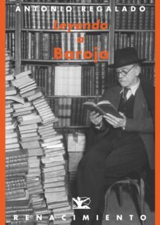 leyendo a baroja-antonio regalado-9788484726579