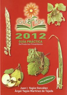 guia practica de productos fitosanitarios 2012-juan yague gonzalez-9788484765479
